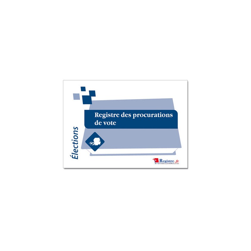 REGISTRE DES PROCURATIONS DE VOTE (A006)