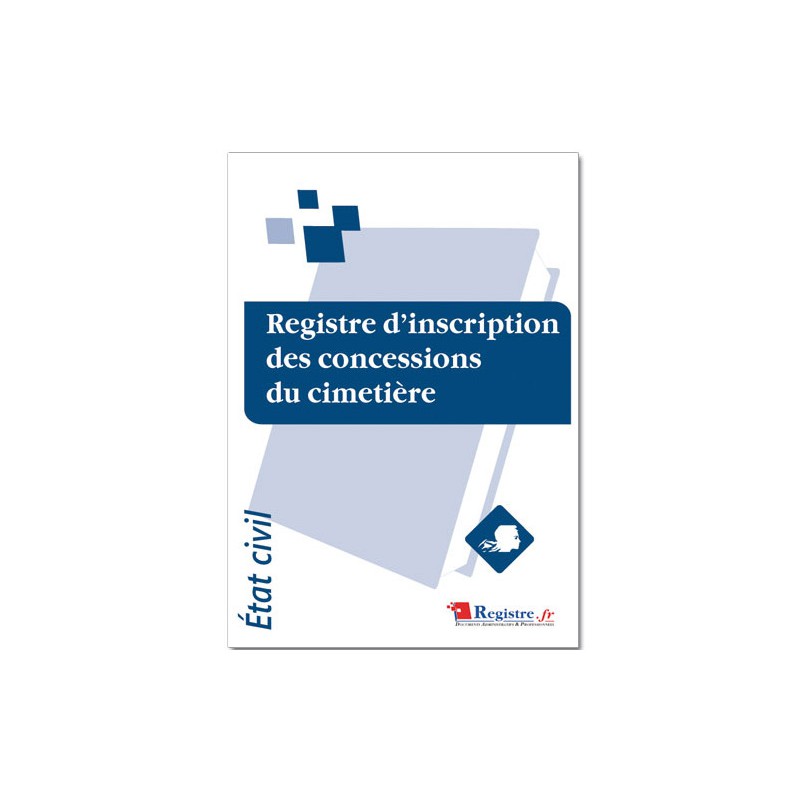 REGISTRE D'INSCRIPTION DES CONCESSIONS DU CIMETIERE (A012)