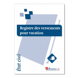 REGISTRE DES VERSEMENTS POUR VACATION (A042)