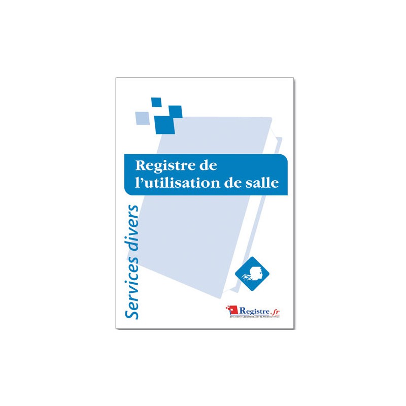 REGISTRE OBLIGATOIRE DE L'UTILISATION DE SALLE (A064)