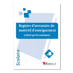 REGISTRE D'INVENTAIRE DU MATERIEL D'ENSEIGNEMENT (A075)