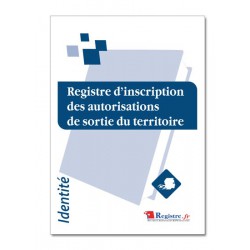 REGISTRE D'INSCRIPTION DES AUTORISATIONS DE SORTIE DE TERRITOIRE (A088)