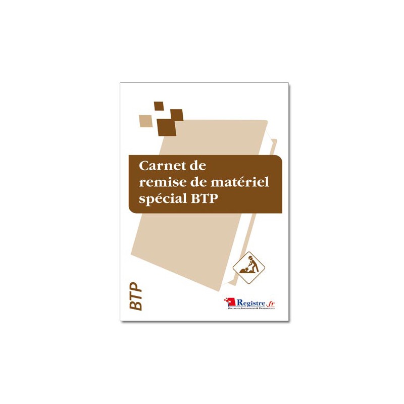 CARNET DE REMISE DE MATERIEL SPECIAL BTP (M005)