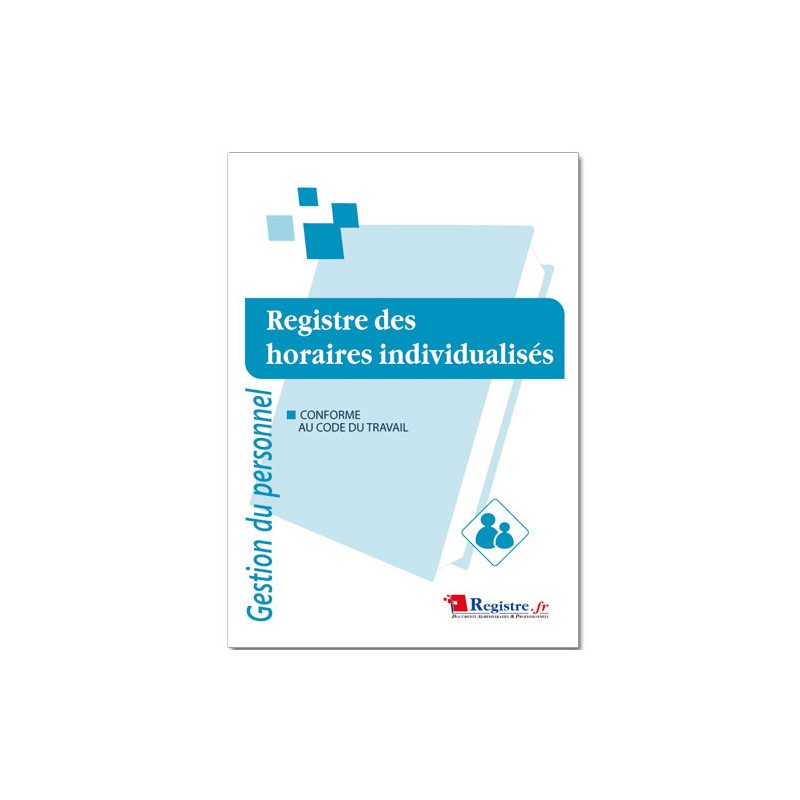 GESTION DU PERSONNEL : REGISTRE DES HORAIRES INDIVIDUALISES (M014)