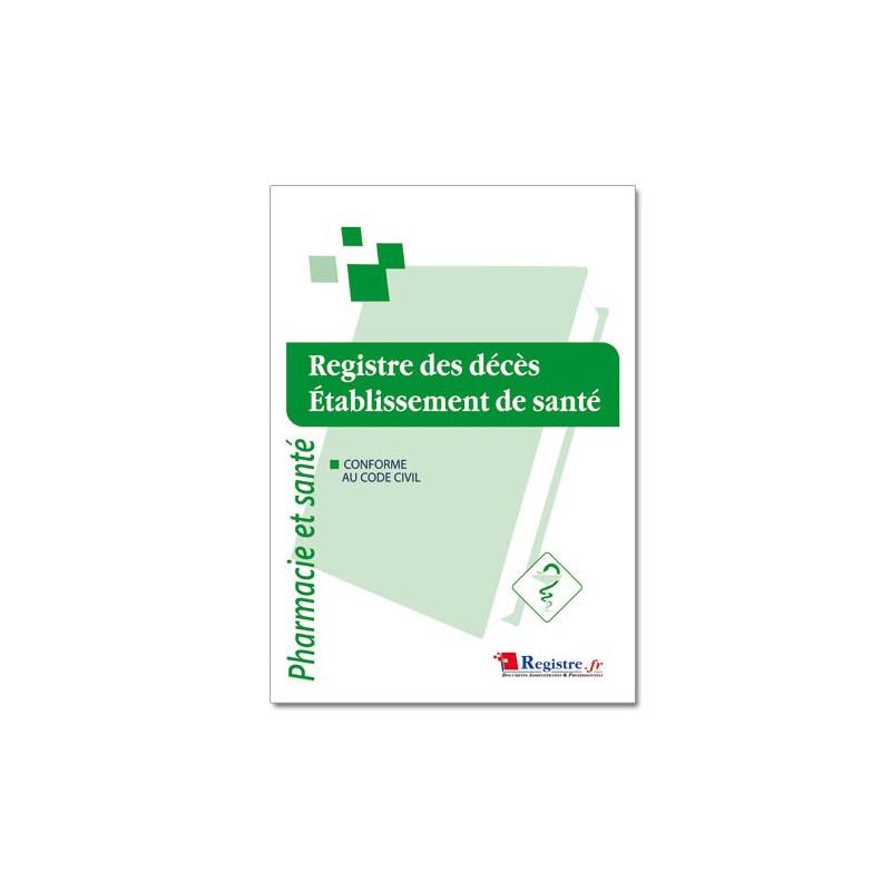 REGISTRE DES DECES - ETABLISSEMENT DE SANTE (M020)