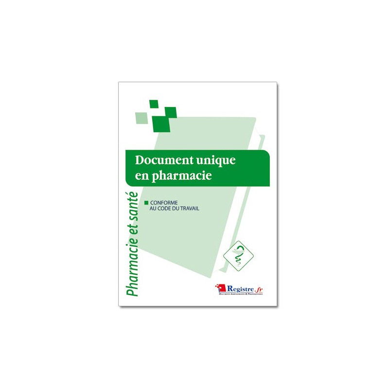 DOCUMENT UNIQUE EN PHARMACIE (M021)