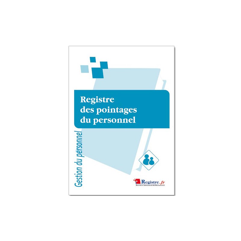 REGISTRE OBLIGATOIRE DES POINTAGES DU PERSONNEL (M043)