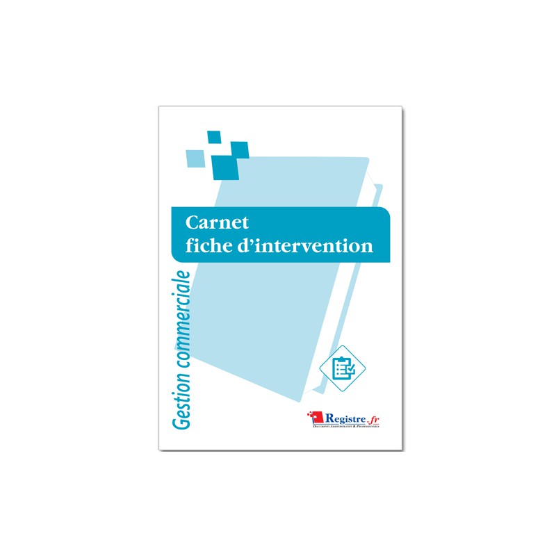 CARNET FICHE D'INTERVENTION - GESTION COMMERCIALE (M074)