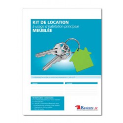 KIT DE LOCATION à USAGE D'HABITATION PRINCIPALE MEUBLEE