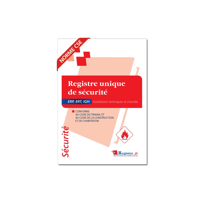 REGISTRE DE SECURITE INCENDIE POUR ERP, ERT, IGH (P001)