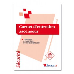 REGISTRE DE SECURITE - CARNET D'ENTRETIEN ASCENSEUR (P018)