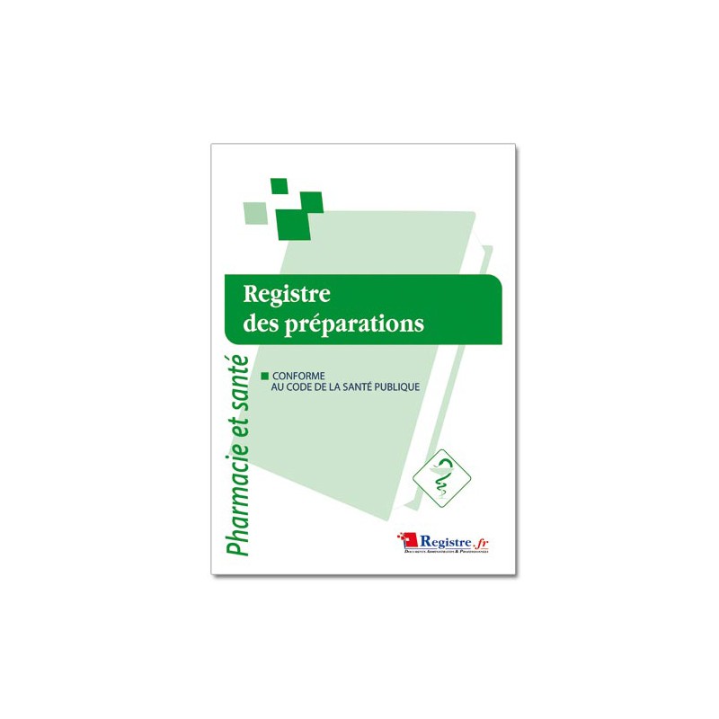 REGISTRE DES PREPARATIONS (P028)