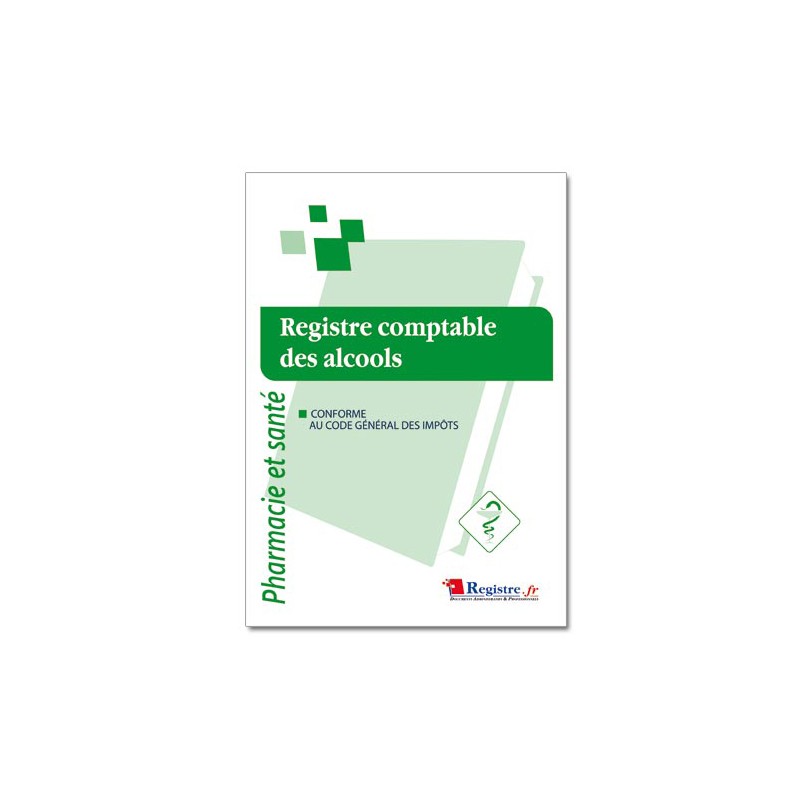 REGISTRE COMPTABLE DES ALCOOLS (P030)