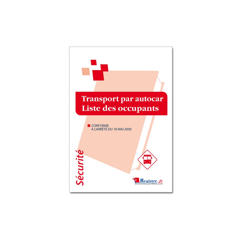 REGISTRE TRANSPORT PAR AUTOCAR LISTE DES OCCUPANTS (P033)