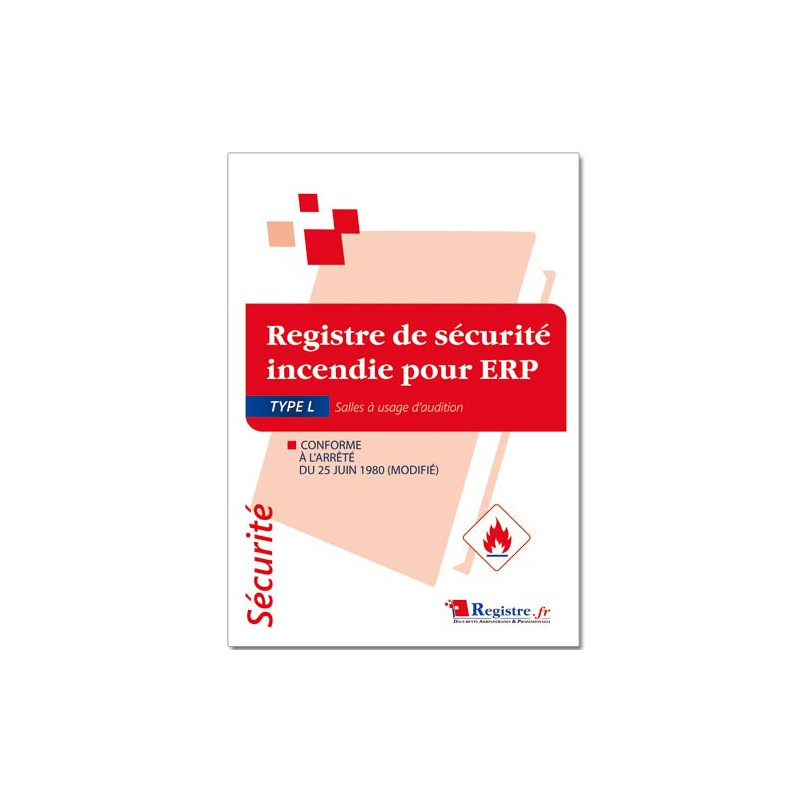 REGISTRE DE SECURITE INCENDIE POUR ERP TYPE L (P035)