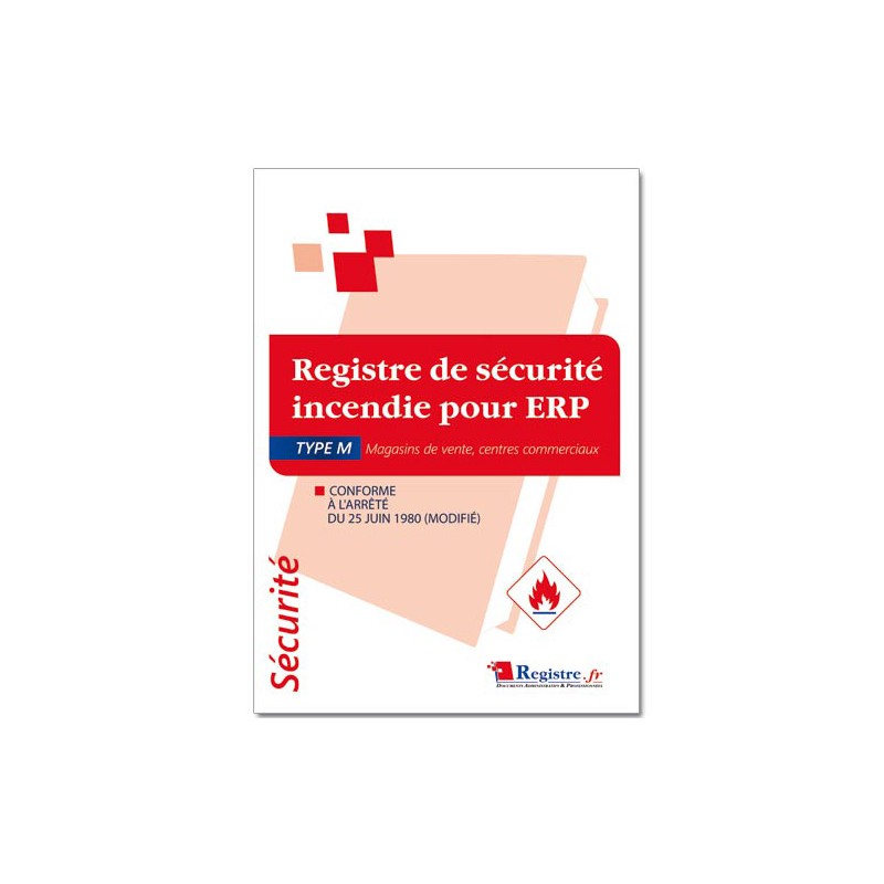 REGISTRE DE SECURITE INCENDIE POUR ERP TYPE M (P036)