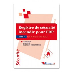 REGISTRE DE SECURITE INCENDIE POUR ERP TYPE P (P039)