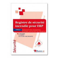 REGISTRE DE SECURITE INCENDIE POUR ERP TYPE R (P040)