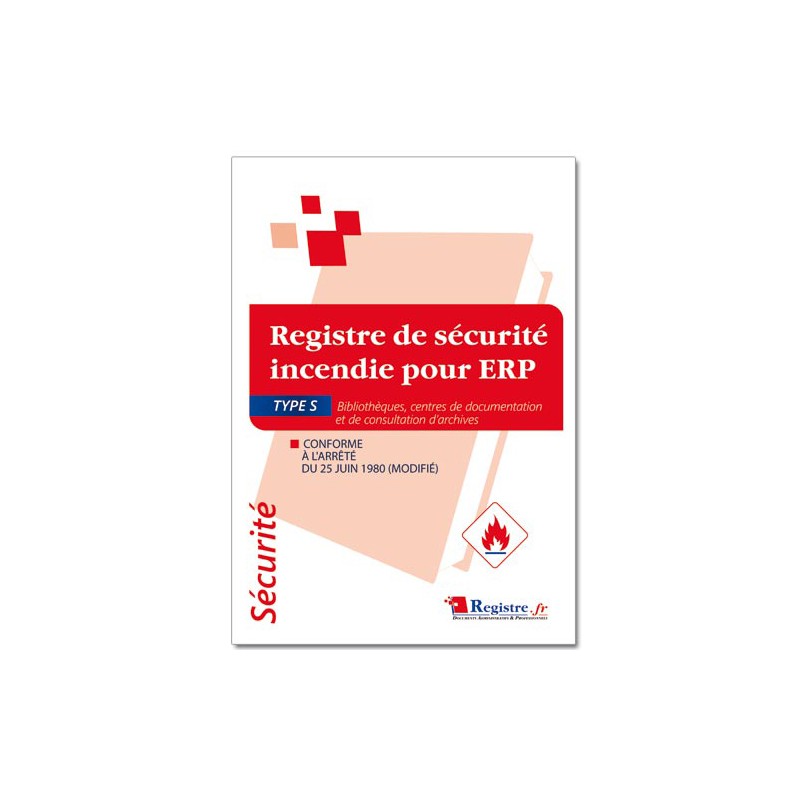 REGISTRE DE SECURITE INCENDIE ERP TYPE S (P041)