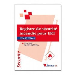 REGISTRE DE SECURITE INCENDIE OBLIGATOIRE POUR ERT (P054)