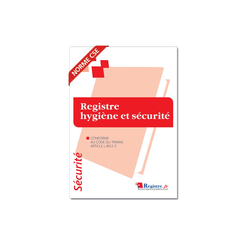 REGISTRE HYGIENE ET SECURITE (P062)