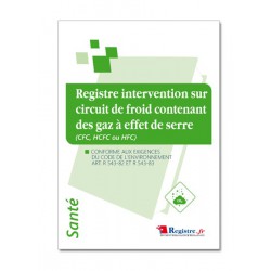 REGISTRE INTERVENTION SUR CIRCUIT DE FROID CONTENANT DES GAZ à EFFET DE SERRE (CFC, HCFC OU HFC) (P071)