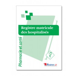 REGISTRE MATRICULE DES HOSPITALISES (P074)