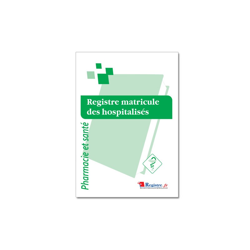 REGISTRE MATRICULE DES HOSPITALISES (P074)