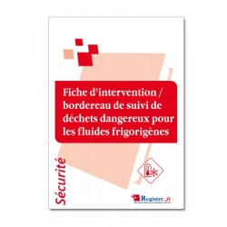 FICHE INTERVENTION BORDEREAU SUIVI DECHETS DANGEREUX POUR FLUIDES FRIGORIGENES (P075)