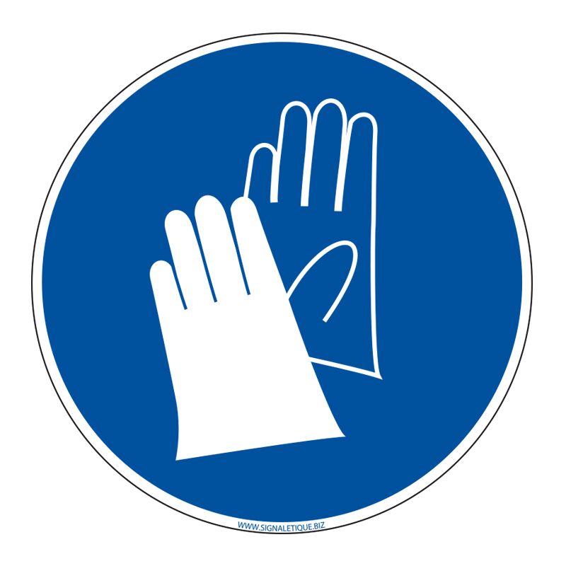 Signalisation d'obligation - Port de gants obligatoire