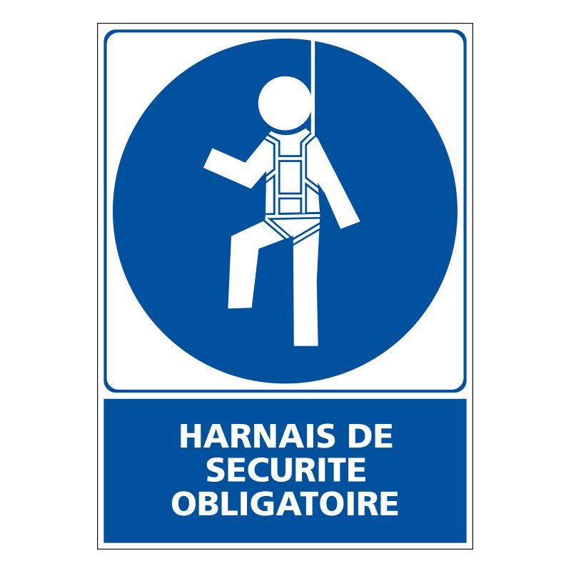 Signalisation d'obligation - Harnais de sécurité obligatoire