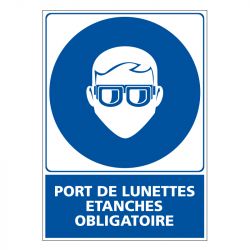 Signalisation d'obligation - Port de lunettes etanches obligatoire