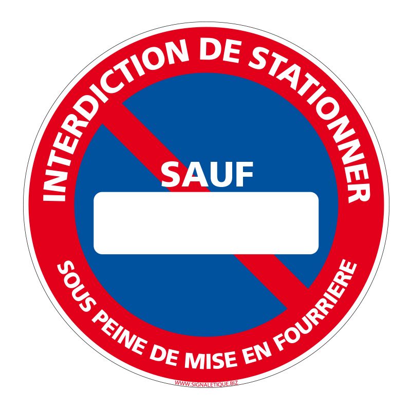 PANNEAU SIGNALISATION OBLIGATOIRE STATIONNEMENT INTERDIT