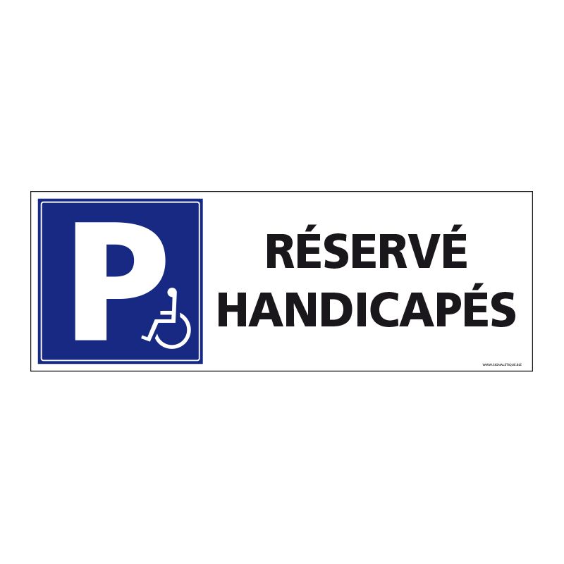 Signalisation de parking / stationnement - Parking réservé handicapés