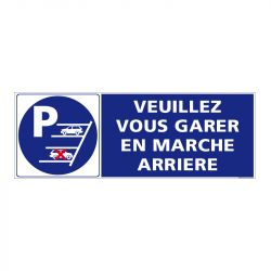 Signalisation de parking / stationnement - Veuillez vous garer en marche arrière