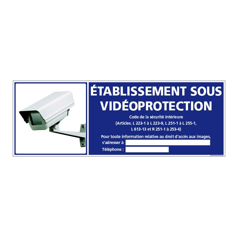 Signalisation de sécurité - Etablissement sous vidéo protection