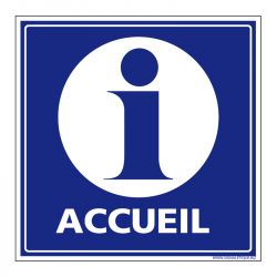 Signalisation accueil du public - Point d'information accueil