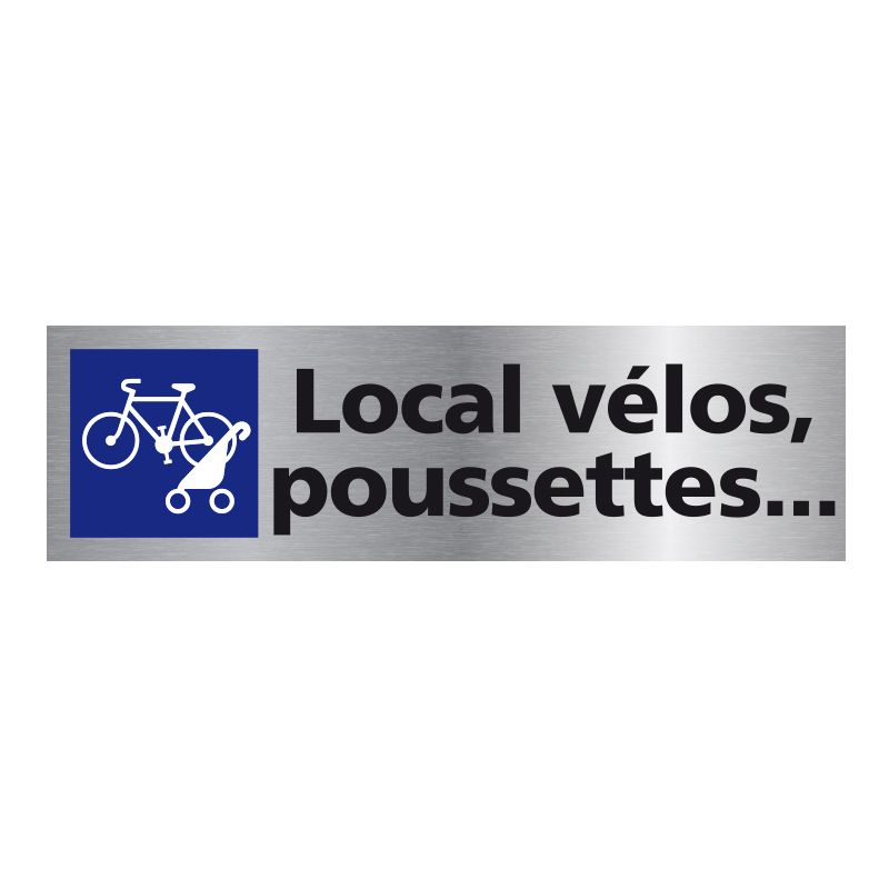 Signalisation plaque de porte aluminium brossé - Local vélos, poussettes ...