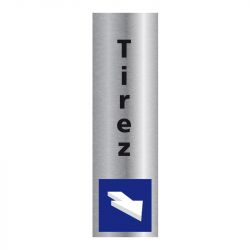 Signalisation plaque de porte aluminium brossé - Tirez